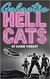 Galactic Hellcats by Marie Vibbert