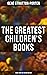 The Greatest Children's Boo...