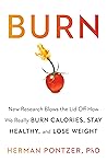 Book cover for Burn: New Research Blows the Lid Off How We Really Burn Calories, Lose Weight, and Stay Healthy