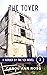 The Tower (A Murder by the ...