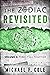 The Zodiac Revisited, Volume 3: Tying It All Together