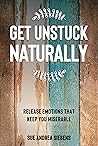 Get Unstuck Natur...
