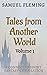 Tales from Another World, V...