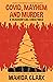 Covid, Mayhem and Murder: A Headhunters Christmas