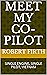 MEET MY CO-PILOT by Robert Firth