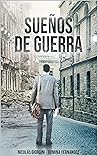 SUEÑOS DE GUERRA (Spanish Edition) Book cover for SUEÑOS DE GUERRA (Spanish Edition)