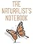 The Naturalist's Notebook: ...