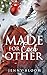 Made for Each Other by Jenny Bloom