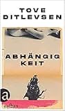 Abhängigkeit by Tove Ditlevsen