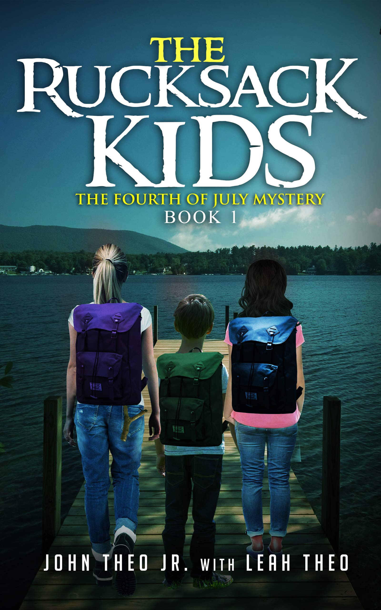 The Fourth of July Mystery (The Rucksack Kids #1)