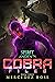COBRA Files book three by Mercedez Rose