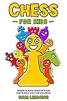 Chess For Kids: L...