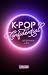 K-pop Confidential by Stephan Lee K-pop Confidential by Stephan Lee