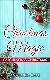 Calculating Christmas by Angelica Kate
