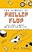 The Diaries of Phillip Flop by Dave Burrows