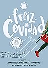 Feliz Covidad by Clara Cortés