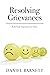 Resolving Grievances by Daniel Barnett