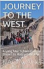 Journey to the West: A Long March from Eastern Dream to Western Reality