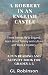 A Robbery in an English Castle by G.L. Robinson A Robbery in an English Castle by G.L. Robinson