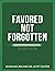 Favored Not Forgotten Study...