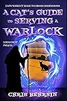 A Cat's Guide to Serving a Warlock (Dragoncat #0.5)