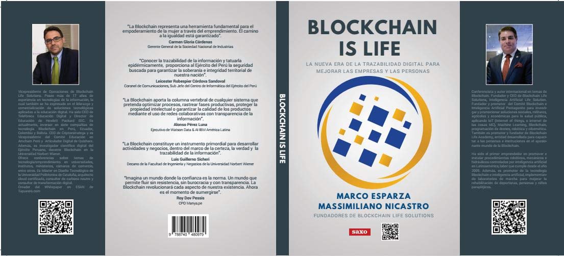 Blockchain Is Life: La nueva era de la trazabilidad digital para mejorar las empresas y las personas (978-874-04809-7-9 nº 1) (Spanish Edition)