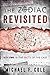 The Zodiac Revisited, Volume 1: The Facts of the Case