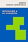 Invitación a la Filosofía by André Comte-Sponville