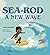 Sea-Rod: A New Wave
