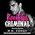 Beautiful Criminal (Omertà Law, #1)