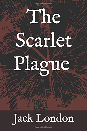 The Scarlet Plague