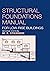 Structural Foundations Manual for Low-Rise Buildings