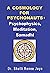 A Cosmology for Psychonauts...