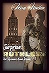 Ruthless - Surprise by May Newton