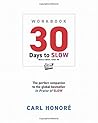30 Days To Slow: Build a Calmer, Richer Life