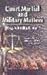 Court Martial and Military Matters