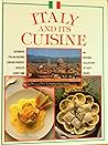 Italy and Its Cuisine Italy and Its Cuisine