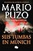 Seis tumbas en Múnich