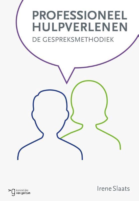 Professioneel hulpverlenen De gespreksmethodiek