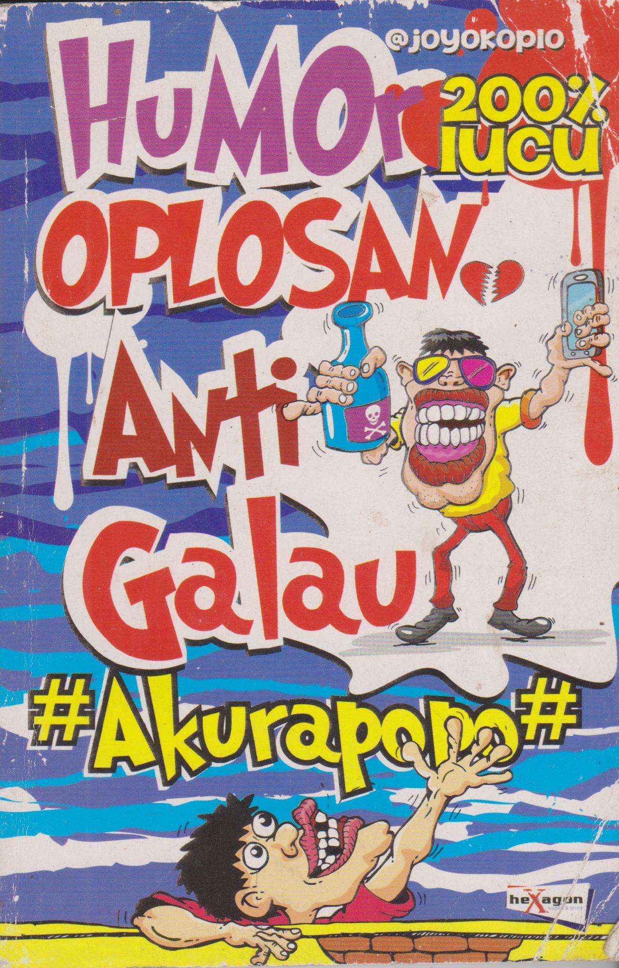 200% Lucu Humor Oplosan Anti Galau #Akurapopo#