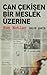 Can Çekişen Bir Meslek Üzerine Son Notlar
