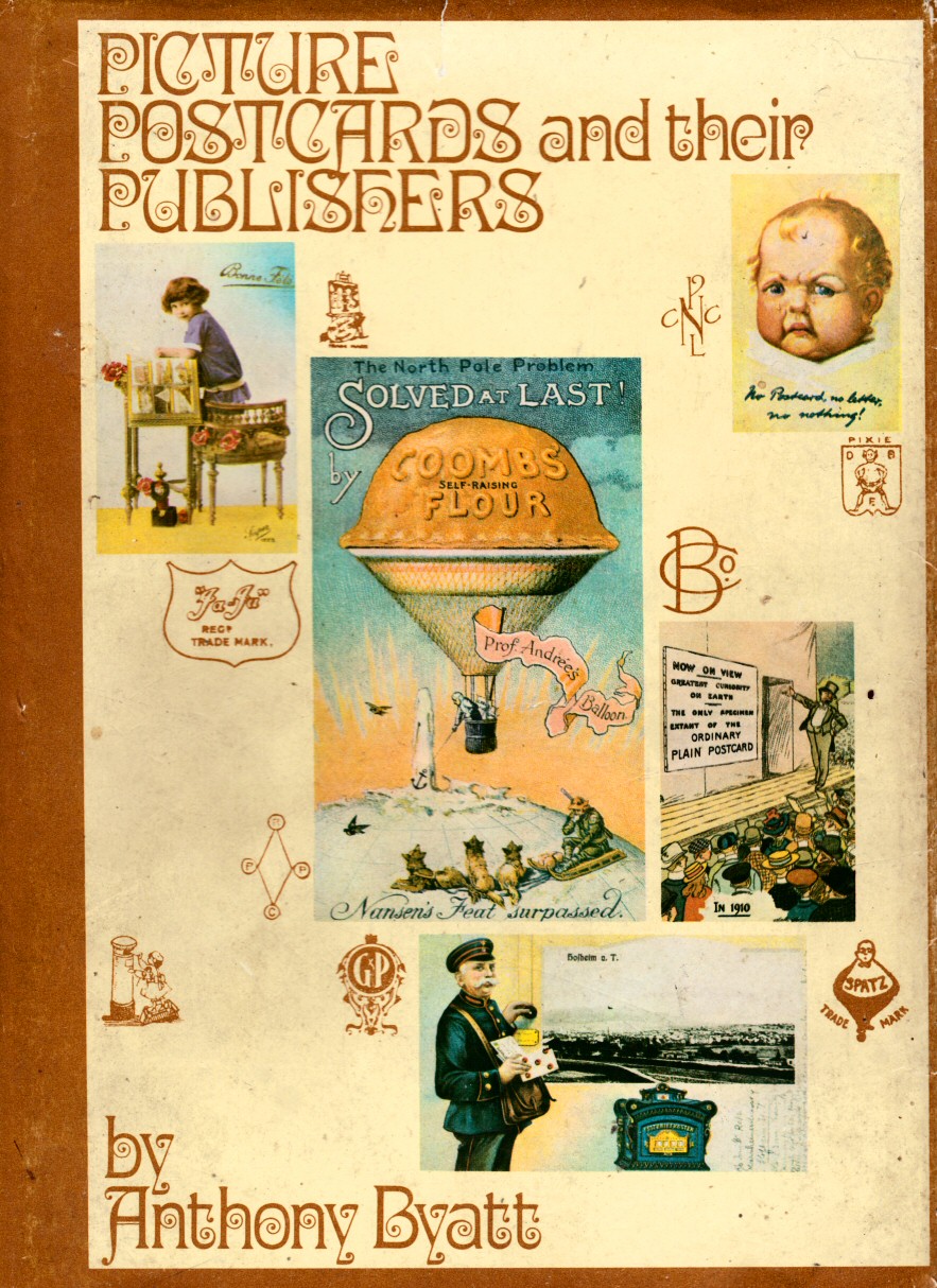 Picture postcards and their publishers: An illustrated account identifying Britain's major postcard publishers 1894 to 1939 and the great variety of cards they issued