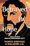 Betrayed by Hope:...