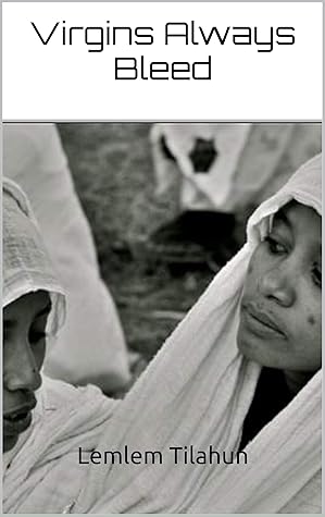 Virgins Always Bleed: (Not a Vampire Book)