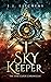 Sky Keeper (The Star Clock ...