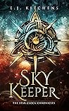 Sky Keeper by E.J. Kitchens