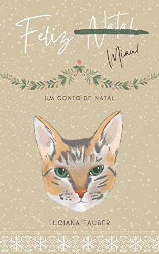 Feliz Miau! (Kindle Edition)