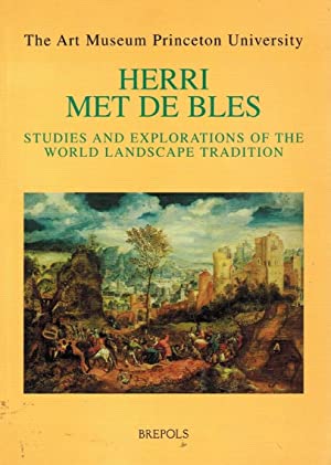 Herri met de Bles. Studies and Explorations of the World Landscape Tradition (Museums at the Crossroads) (German Edition)