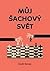 Můj šachový svět