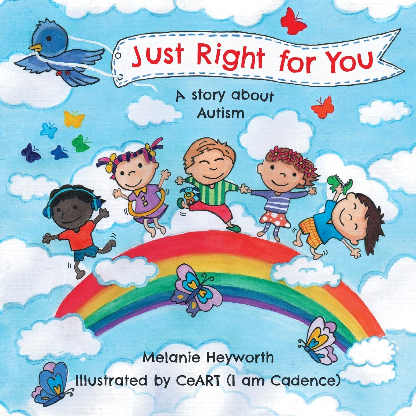 Just Right for You: A story about Autism (Paperback)